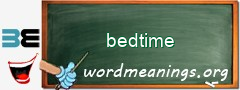 WordMeaning blackboard for bedtime